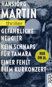 Gefahrliche Neugier (Fiction, Poetry & Drama) (German Edition)