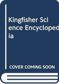 Kingfisher Science Encyclopedia (Spanish Edition)
