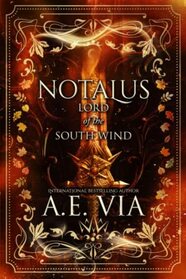 Notalus: Lord of the South Wind (Lords of the Wind, Bk 1)