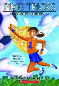 Sporty Sprite (Pixie Tricks, Bk 6)