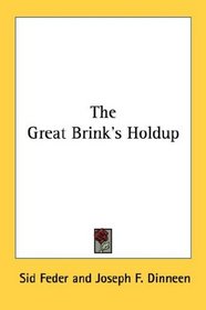 The Great Brink's Holdup
