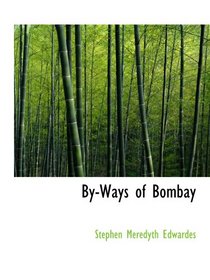 By-Ways of Bombay