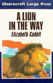 A Lion in the Way (Large Print)