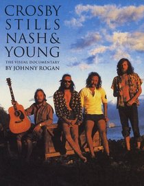 Crosby, Stills, Nash  Young: The Visual Documentary