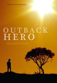 Outback Hero (Avalon Romance)