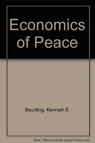 Economics of Peace (Essay index reprint series)