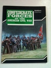 Confederate Forces of the American Civil War (Fotofax)