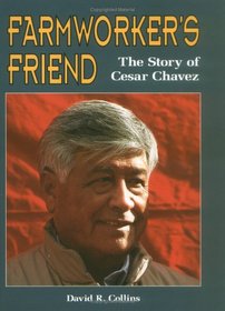 Farmworker's Friend: The Story of Cesar Chavez (Trailblazer Biographies)