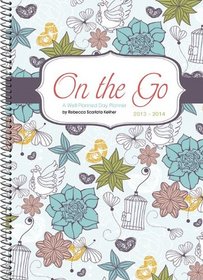 Well Planned Day, On the Go Planner, July 2013 - June 2014