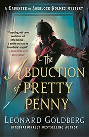 The Abduction of Pretty Penny: A Daughter of Sherlock Holmes Mystery (The Daughter of Sherlock Holmes Mysteries, 5)