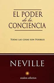 El Poder de la Conciencia (Spanish Edition)