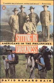 Sitting in Darkness: Americans in the Philippines