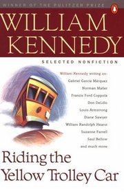 Riding the Yellow Trolley Car: Selected Nonfiction