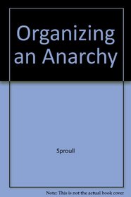 Organizing an Anarchy: Belief, Bureaucracy, and Politics in the National Institute of Education