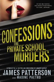 The Private School Murders (Confessions, Bk 2) (Large Print)