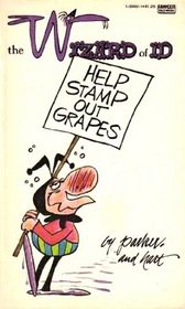 Help Stamp Out Grapes (Wizard of Id)