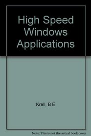 High-Speed Windows Applications: Multitasking Design Methods (Bantam Professional Books)