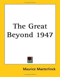 The Great Beyond 1947