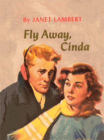 Fly Away Cinda (Cinda Hollister Series)