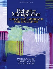 Behavior Management: A Practical Approach for Educators (9th Edition)