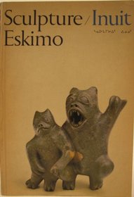 Sculpture: Inuit Eskimo