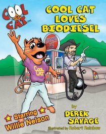 Cool Cat Loves Biodiesel (English and Spanish Edition)