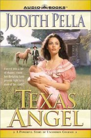 Texas Angel: A Powerful Story of Uncommon Courage