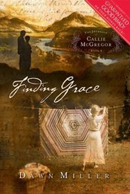Finding Grace (The Journal of Callie Mcgregor - Book #3)
