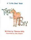 Tony the Pony (Little Ones)