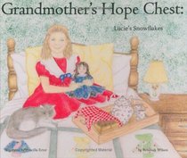 Lucie's Snowflakes (Grandmother's Hope Chest, Volume 2)