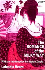 The Romance of the Milky Way: and Other Studies and Stories (Living Time World Fiction)