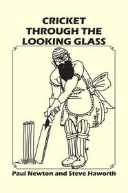 Cricket Through the Looking Glass