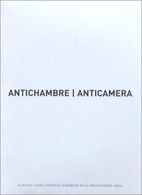 Antichambre = Anticaméra (French Edition)