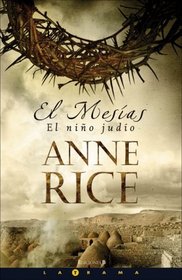 El mesias: El nino judio (Latrama) (Spanish Edition)