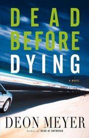Dead Before Dying (Mat Joubert, Bk 1)