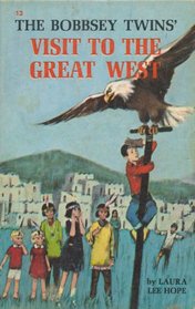 The Bobbsey Twins' Visit to the Great West