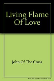 Living flame of love (Triumph classic)