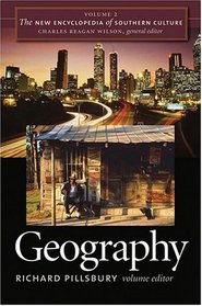 The New Encyclopedia of Southern Culture: Volume 2: Geography (New Encyclopedia of Southern Culture)