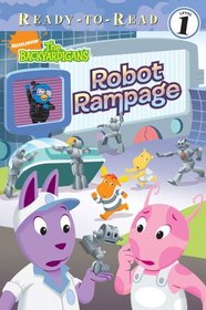 Robot Rampage! (Backyardigans Ready-to-Read)