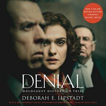 Denial: Holocaust History on Trial