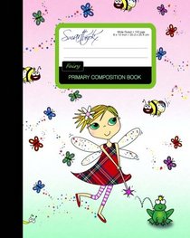 Primary Composition Book - Fairy: Kids School Exercise Book with Butterflies, Bees & Frog [ Times Tables * Wide Ruled * Large Notebook * Color * ... (Primary Composition Books - Kids 'n' Teens)