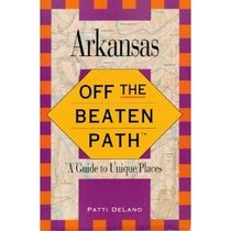 Arkansas (Insiders Guide: Off the Beaten Path)