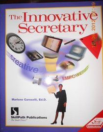 The Innovative Secretary (Self-Study Sourcebook)