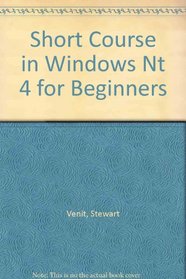 Short Course in Windows NT