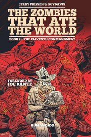 The Zombies That Ate the World  Book 2: The Eleventh Commandment