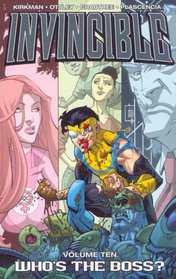 Invincible (Book 10): Who's the Boss?