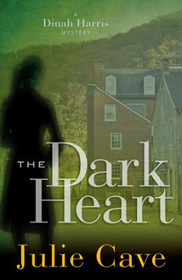 The Dark Heart (Dinah Harris Mystery)