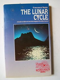 The Lunar Cycle: Astrological Fertility Control