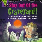 Stay Out of the Graveyard!: Alone in the Dark (Alone in the Dark Series)