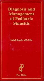 Diagnosis And Management of Pediatric Sinusitis